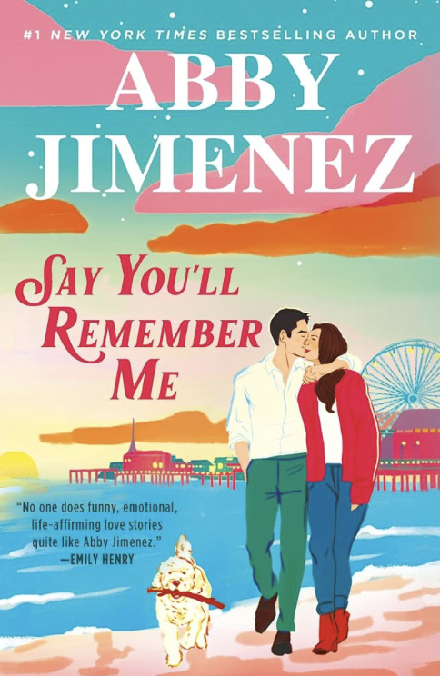 Book Review: Say You’ll Remember Me by Abby Jimenez